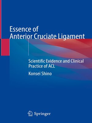 cover image of Essence of Anterior Cruciate Ligament
